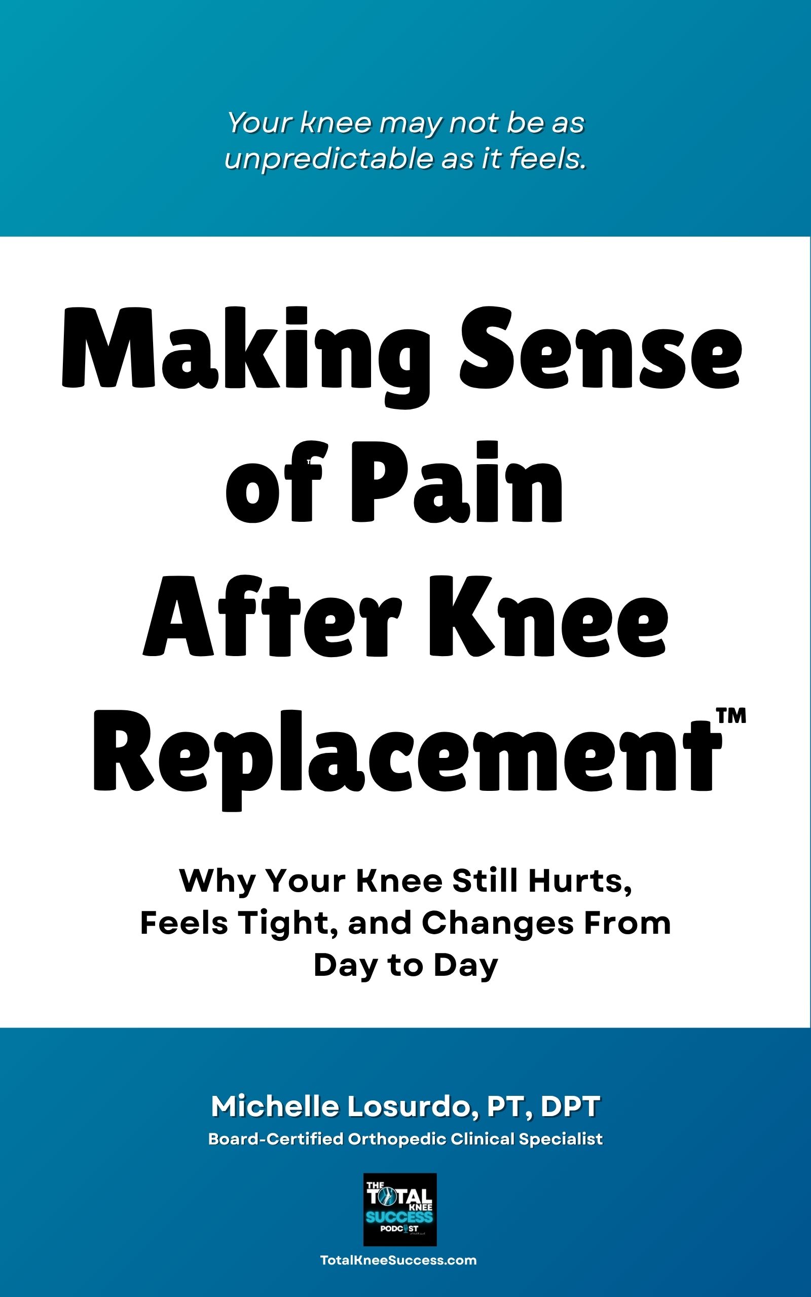 Making Sense of Pain After Knee Replacement book cover by Michelle Losurdo